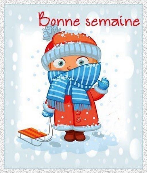 bonne semaine