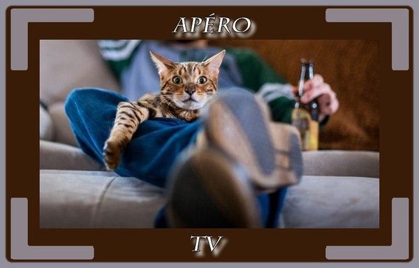 Apéro...et TV...