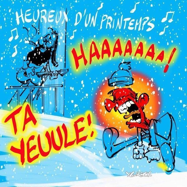 heureux........tu dis....